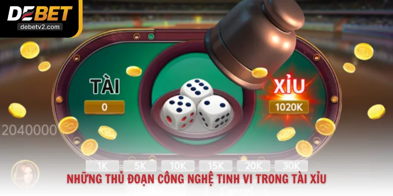 Những thủ đoạn công nghệ tinh vi trong Tài Xỉu