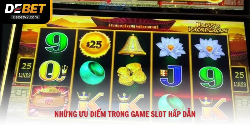 Những ưu điểm trong game slot hấp dẫn