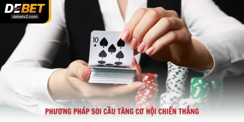 Phương pháp soi cầu tăng cơ hội chiến thắng